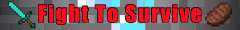 Fight To Survive - Minecraft Server v1.21.4 USA