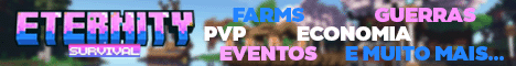 Rede Eternity - Minecraft Server v1.21 Brazil