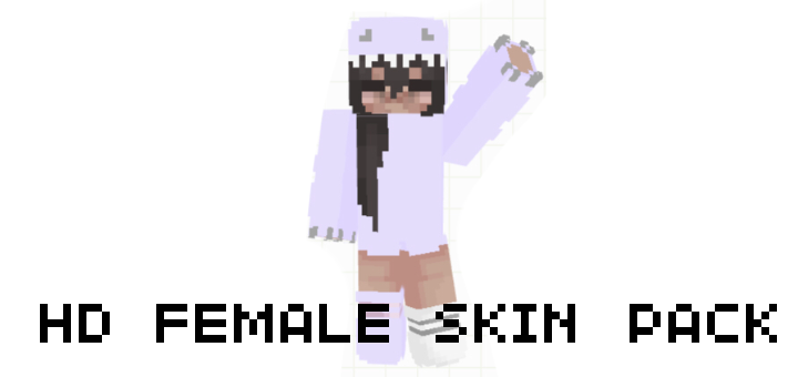 HD Popular Female Skin Pack!