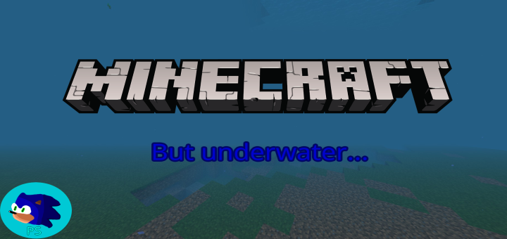 Minecraft, But It’s Underwater v1.0.0
