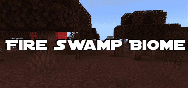 Fire Swamp Addon (WIP)