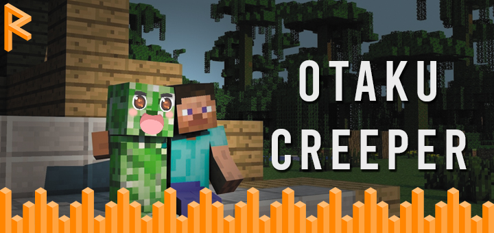 Otaku Creeper