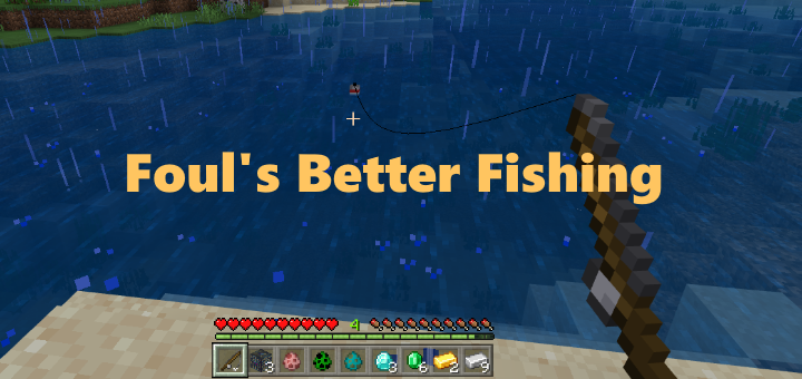 Foul’s Better Fishing Add-on