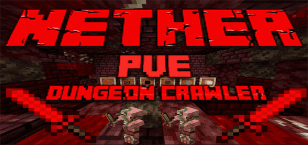 Nether PVE Dungeon Crawler