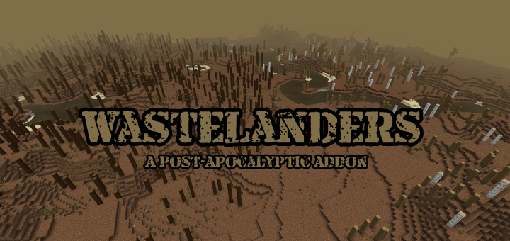 Download WasteLanders Version 1.1.2 - Minecraft PE Addons