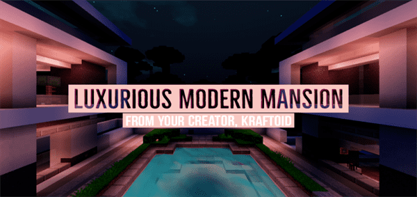 Download Luxurious Modern Mansion (Creation) - Minecraft PE Maps