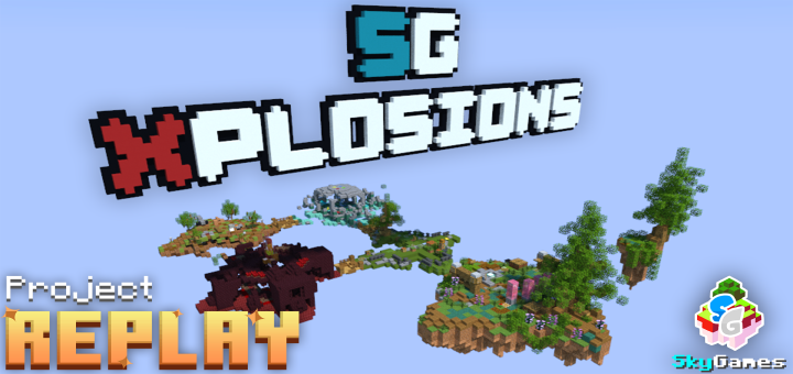SG Replay: Xplosions