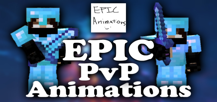 EPIC PvP Animations