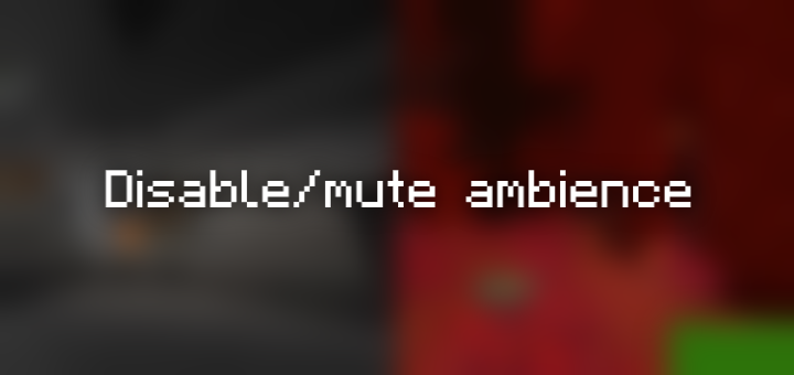 Disable/Mute Ambience