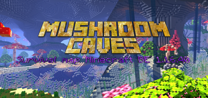 Mushroom Caves Survival Map