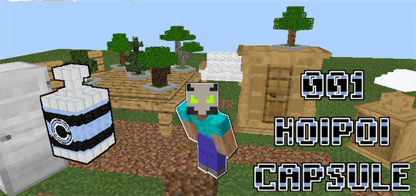 Download 001 Hoi Poi Capsule Addon (1.12) - Minecraft PE Addons