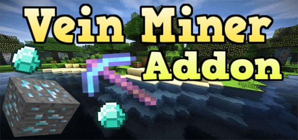 Vein Miner Addon