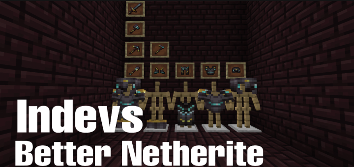 Indevs Better Netherite