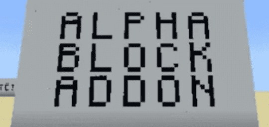 Download AlphaBlocks Addon - Minecraft PE Addons