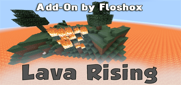Download Lava Rising Add-On - Minecraft PE Addons