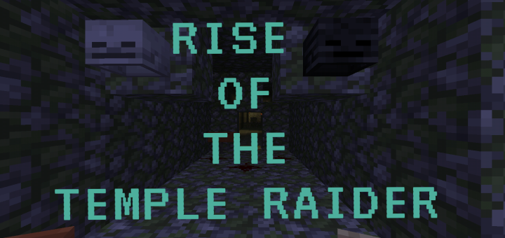 Download Rise of the Temple Raider - Minecraft PE Maps