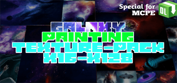 Galaxy Paintings (Texture Pack)