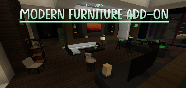 Kraftoid’s Modern Furniture Add-On