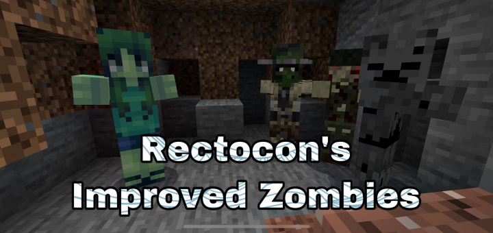 (ITEMS) Rectocon’s Improved Zombies V1.0.2
