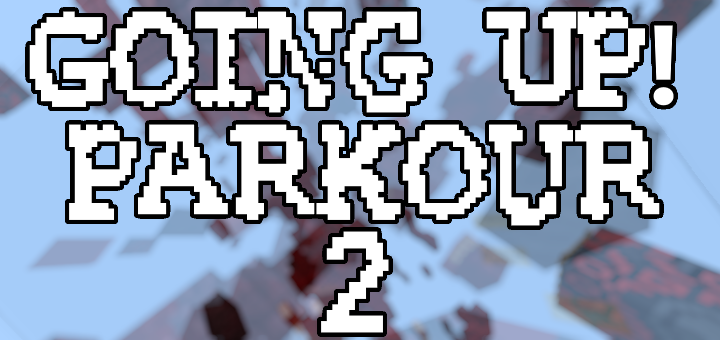 Going Up! Parkour 2