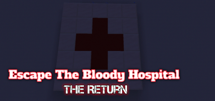 Escape The Bloody Hospital: The Return (Horror)