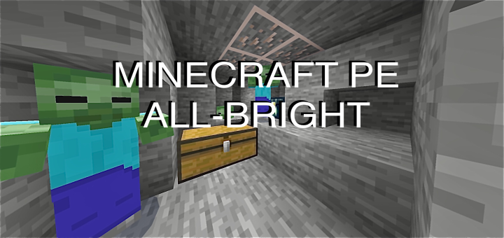 Minecraft PE ALL BRIGHT!