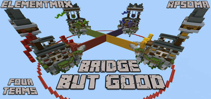 Bridge But Good!