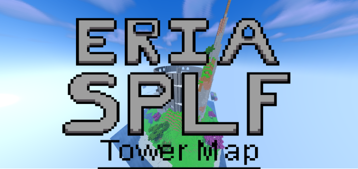 Eria: Tower Spleef! [1.16+!] (1.4, 10 Player Max Update!) [TRUE FINAL]
