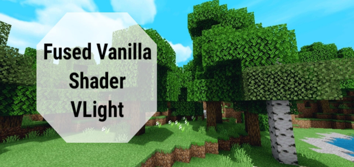 Fused Vanilla Shader VLight (Shadows and Sky update)