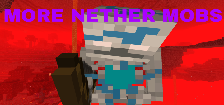 More Nether Mobs Addon