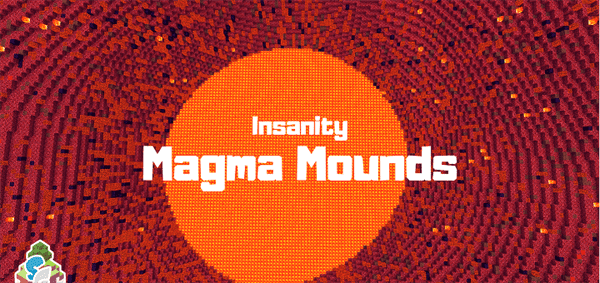 SG Insanity: Magma Mounds