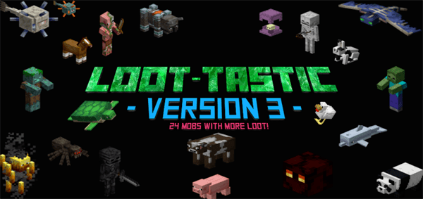 Download Loot-tastic Version 3! (1.13+) - Minecraft PE Addons