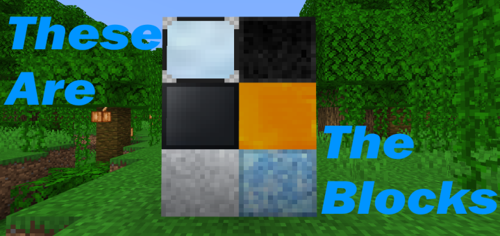 These Are The Blocks Addon (BETA)