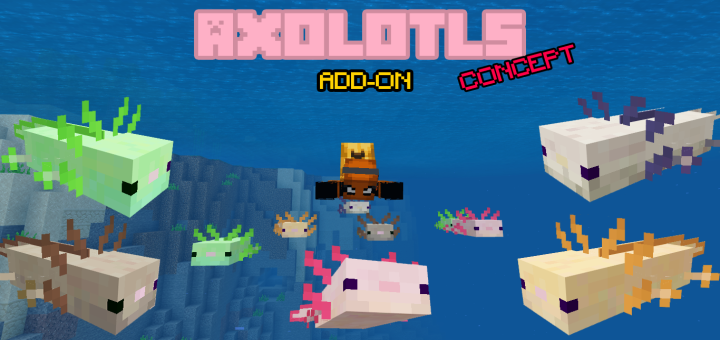 Axolotls Add-on
