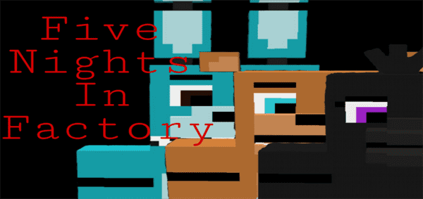 Five Nights In Factory [Horror]