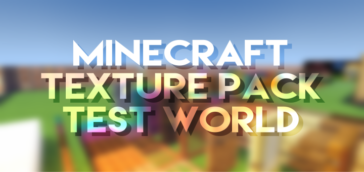 Download Texture Pack Tester (All Blocks!) - Minecraft PE Maps