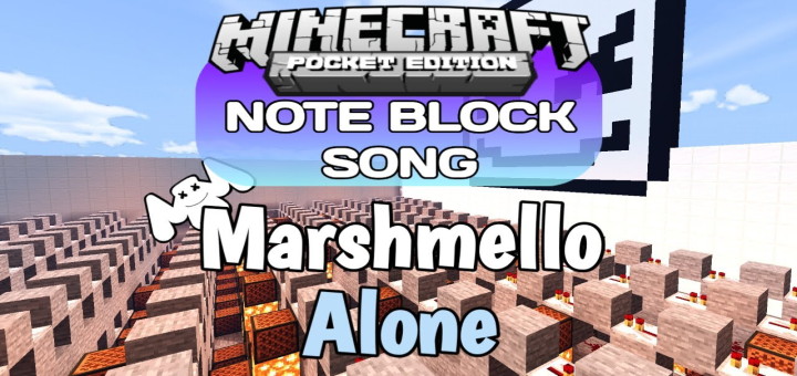 Note Block Song – Marshmello, Alone
